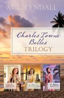 Charles Towne Belles Trilogy 161626215X Book Cover
