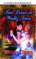 Two Lives in Waltz Time 1905393776 Book Cover
