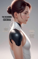 The Reckoning: Shadows of the Equilibrium (Project Equilibrium) B0FSBNBVJW Book Cover