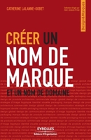 Cr�er un nom de marque et un nom de domaine 2212542445 Book Cover