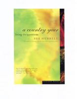 A Country Year: Living the Questions 0395967015 Book Cover