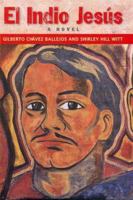 El Indio Jesus: A Novel (American Indian Literature and Critical Studies Series) 0806132302 Book Cover