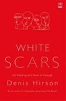 White Scars: On Reading and Rites of Passage 1770092560 Book Cover