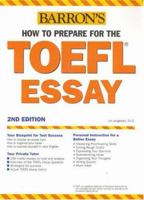 How to Prepare for the TOEFL Essay (Barron's How to Prepare for the Computer-Based Toefl Essay) 0764123130 Book Cover