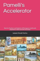 Pamelli's Accelerator: Texts for Teachers and Students of Portuguese at all levels 1549861743 Book Cover