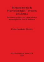 Bioestratinomía de macromamíferos terrestres de Doñana. Inferencias Ecológicas en los yacimientos arqueológicos del S.O. de Andalucía 1407305107 Book Cover