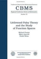 Littlewood-Paley Theory and the Study of Function Spaces (Cbms Regional Conference Series in Mathematics) 0821807315 Book Cover