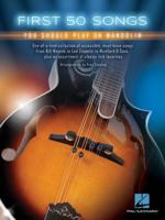 First 50 Songs You Should Play on Mandolin 1495056635 Book Cover