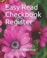 Easy Read Checkbook Register: 7 Column Checking and Debit Transaction Register, Personal Checking Account Balance Register, Large Print, 8x10. 1720128162 Book Cover