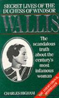 Wallis: Secret Lives of the Duchess of Windsor