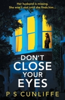 Don't Close Your Eyes 1471415317 Book Cover