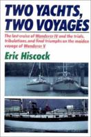 Two Yachts, Two Voyages 0393033074 Book Cover