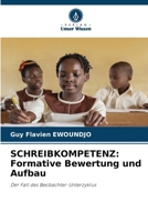 Schreibkompetenz: Formative Bewertung und Aufbau 6207615492 Book Cover