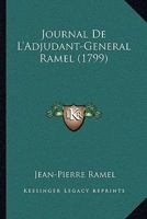 Journal De L'Adjudant-General Ramel (1799) 1165420376 Book Cover