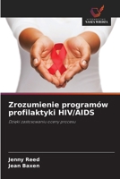 Zrozumienie programów profilaktyki HIV/AIDS (Polish Edition) 6208929725 Book Cover