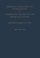 European Commission of Human Rights / Commission Europeenne Des Droits de L Homme: Documents and / Et Decisions 940177157X Book Cover