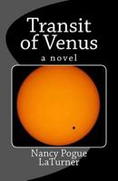 Transit of Venus: A Novel 1523350296 Book Cover