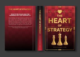 The Heart of Strategy: Inspiring HR Professionals to Lead, Influence, and Transform Business B0FHYHFKC6 Book Cover