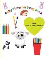 Baby Tiere Färbung Buch: Ein schönes Malbuch mit vielen niedlichen Tieren zum Entspannen 3099121916 Book Cover