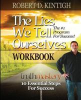 The Lies We Tell Ourselves Workbook 1482701189 Book Cover