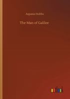 The Man of Galilee 3752348313 Book Cover