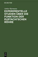 Experimentelle Studien über die Funktion der Eustachi'schen Röhre 3112660056 Book Cover