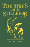 The Stars and the Stillness 0718826256 Book Cover
