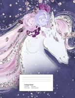 Fantasy Unicorns: College Ruled Notebook| 1 Subject Composition Notebook College Ruled 200 Pages| Cute College Ruled Notebook For Teens And Adults| Unicorns Volume 4 172507608X Book Cover