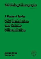 DNA Methylation and Cellular Differentiation 3709187230 Book Cover