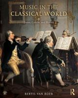Music in the Classical World: Genre, Culture, and History 1138503843 Book Cover