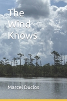 The Wind Knows B0FKYCQDYG Book Cover