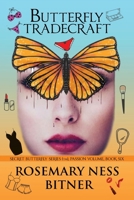 Butterfly Tradecraft 1961850109 Book Cover