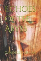 Echoes of the Abyss B0DYXY5VHP Book Cover