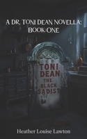 Toni Dean: The Black Sadist B0H11H7JHX Book Cover