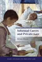 Informal Carers and Private Law 184946281X Book Cover