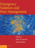 Emergency Sedation and Pain Management (Cambridge Concise Histories) 0521870860 Book Cover