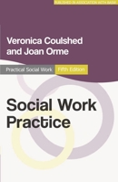 Social Work Practice (British Association of Social Workers (BASW) Practical Social Work S.) (Practical Social Work) 023030074X Book Cover