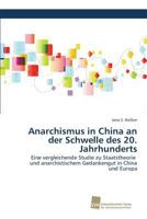 Anarchismus in China an Der Schwelle Des 20. Jahrhunderts 3838151550 Book Cover