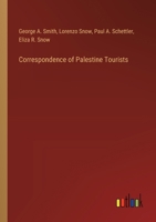 Correspondence of Palestine Tourists 3385234336 Book Cover