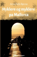 Hyklere og myklere på Mallorca 8711884800 Book Cover