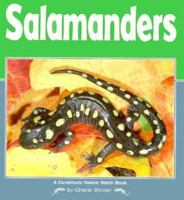 Salamanders (Nature Watch) 0876147570 Book Cover