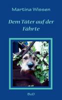 Dem Täter auf der Fährte 3752848146 Book Cover