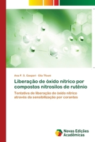 Liberação de óxido nítrico por compostos nitrosilos de rutênio 6202406585 Book Cover