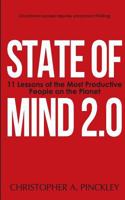 State of Mind 2.0: 11 Lessons of the Most Productive People on the Planet 152366679X Book Cover