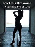 Reckless Dreaming 1468501046 Book Cover