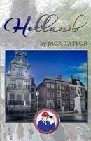 Holland: Jack's Trip to El Holland 1499144717 Book Cover