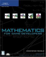 Mathematics for Game Developers (Game Development) 159200038X Book Cover