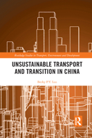 Unsustainable Transport and Transition in China 0367874164 Book Cover