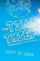 The Time Thief 1626979308 Book Cover