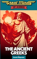 Great Minds of Science: The Ancient Greeks B0BW2CNPP9 Book Cover